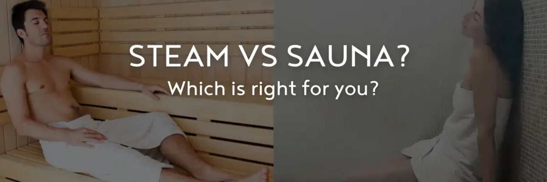 Steam vs sauna comparison showing humid steam room and dry heat sauna for relaxation and wellness benefits